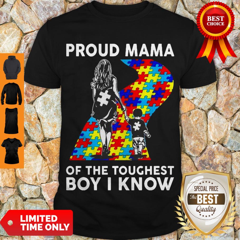 Top Proud Mama Of The Toughest Boy I Know Autism Awareness Shirt