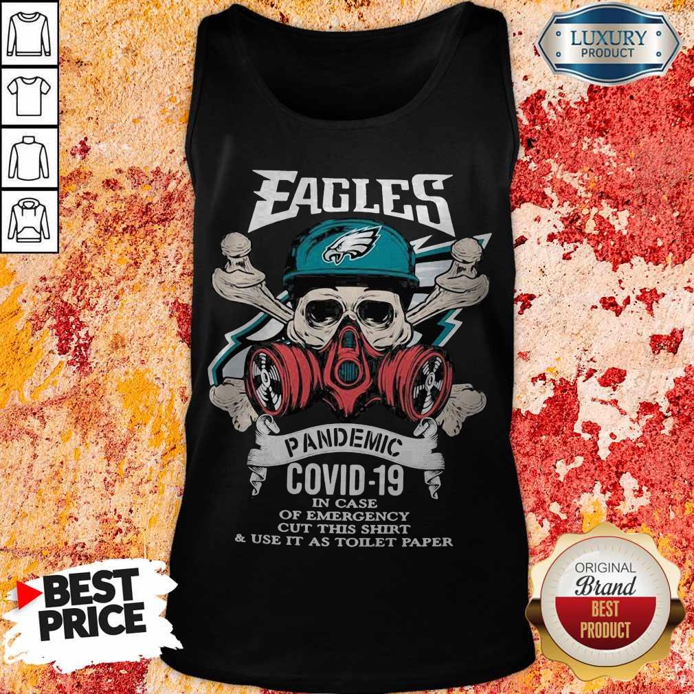 Skull Philadelphia Eagles Pandemic Covid-19 In Case Of Emergency Shirt