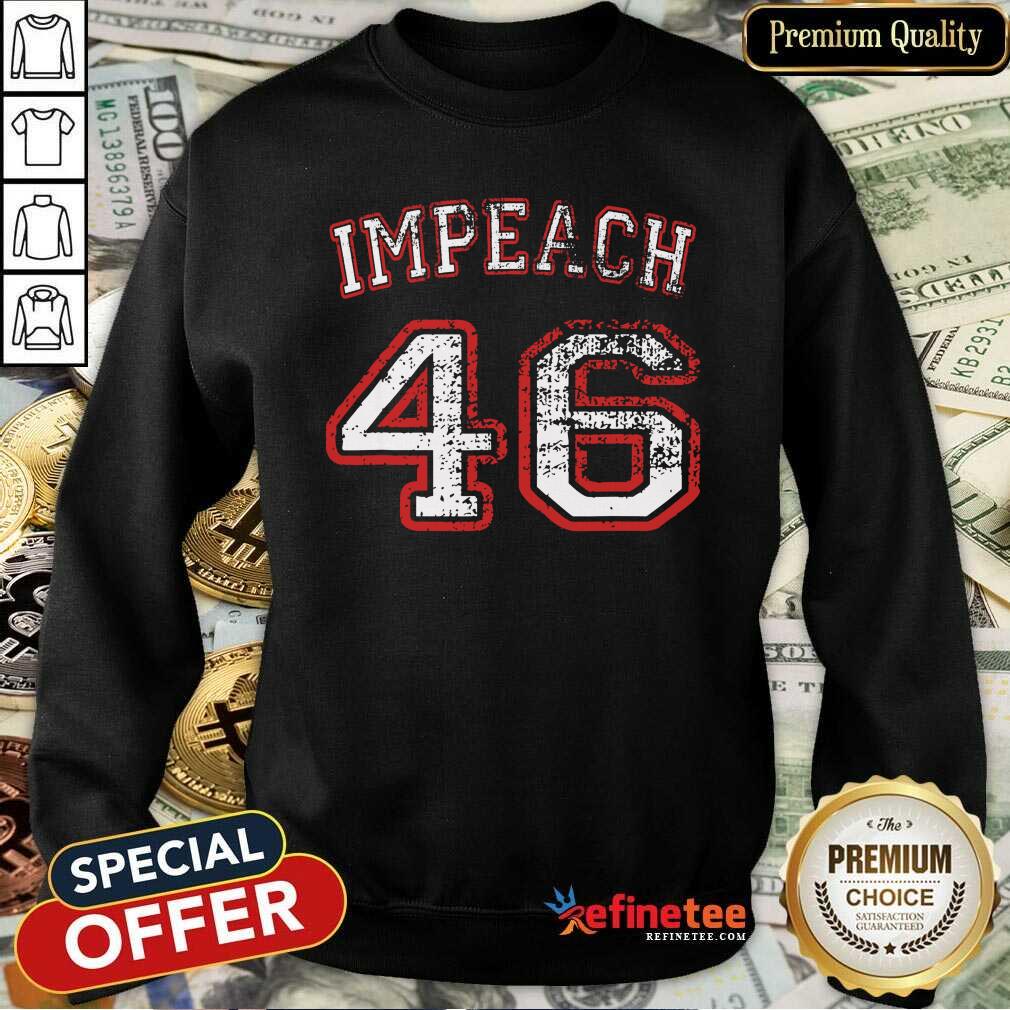 So Beautiful Impeach 46 Anti Biden Shirt