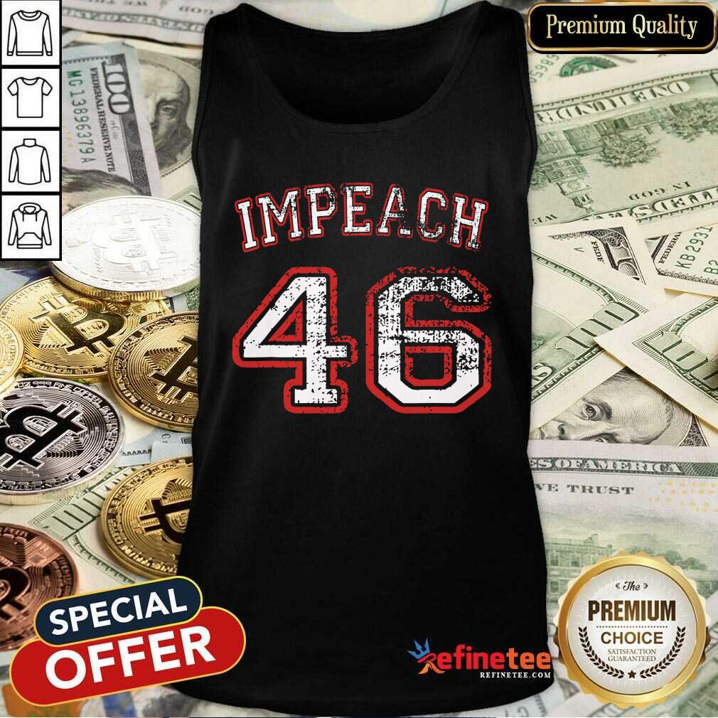 So Beautiful Impeach 46 Anti Biden Shirt
