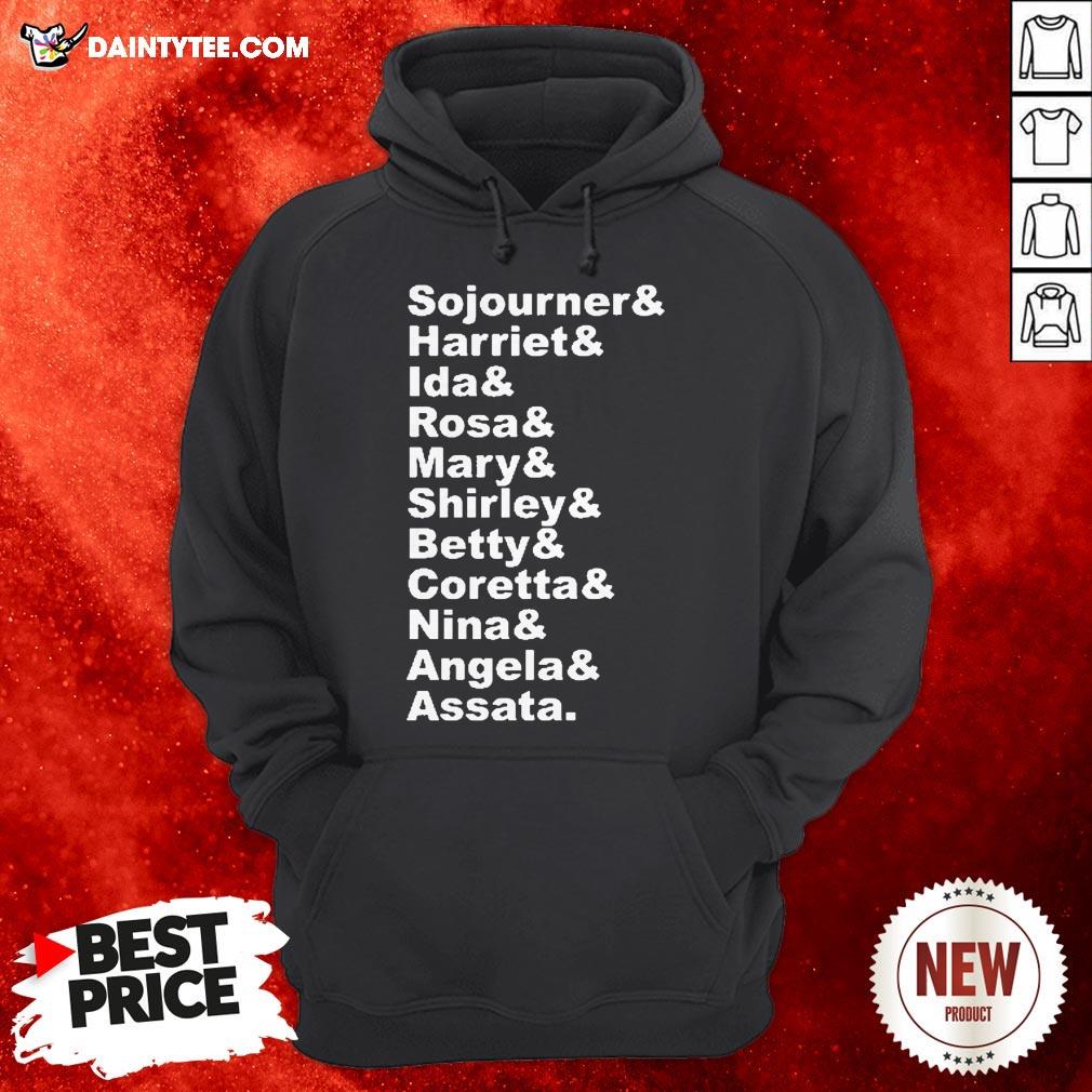 Sojourner Harriet Ida Rosa Mary Shirley Betty Shirt