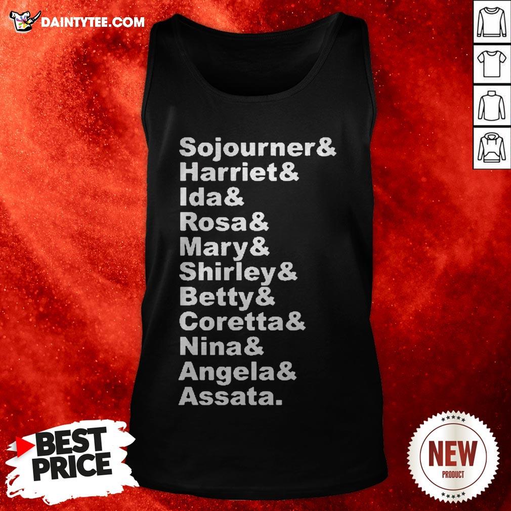 Sojourner Harriet Ida Rosa Mary Shirley Betty Shirt