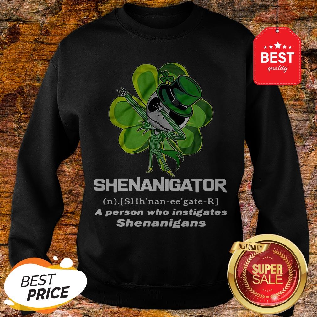 st-patricks-day-jack-skeleton-shenanigator-a-person-who-instigates-shenanigans-Sweatshirt-1.jpg