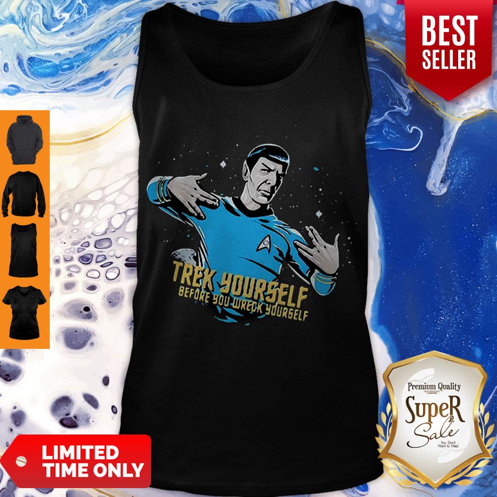 Star Trek Yourself Before You Wreck Yourself Shirt