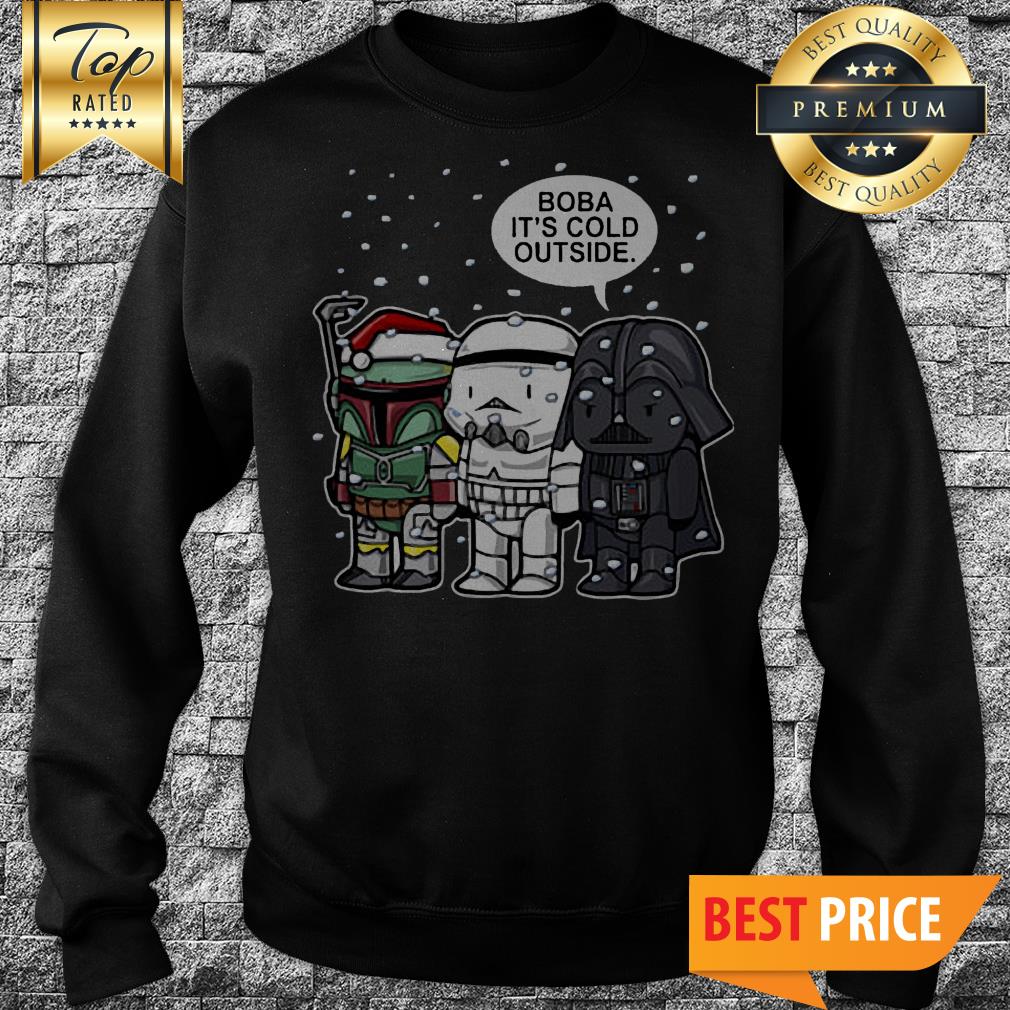 Star Wars Christmas Boba It’s Cold Outside Shirt