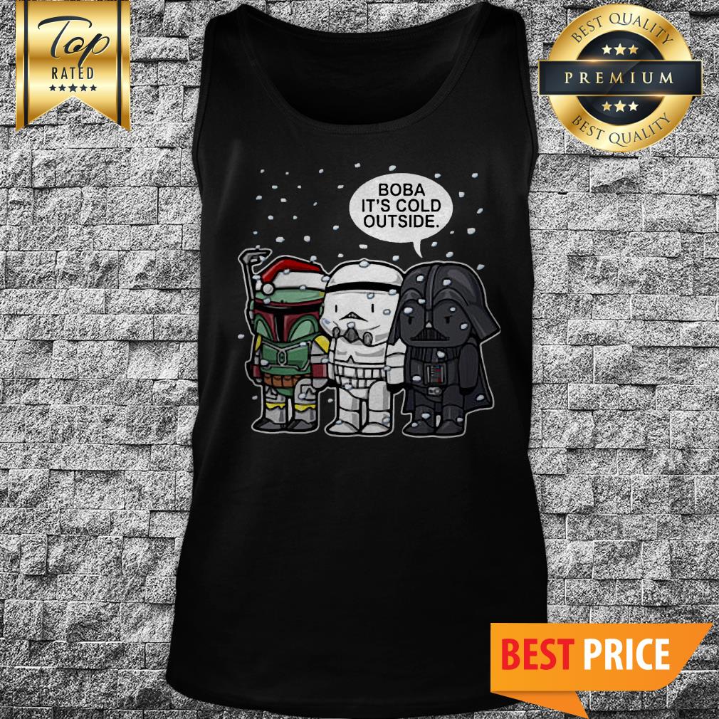 Star Wars Christmas Boba It’s Cold Outside Shirt