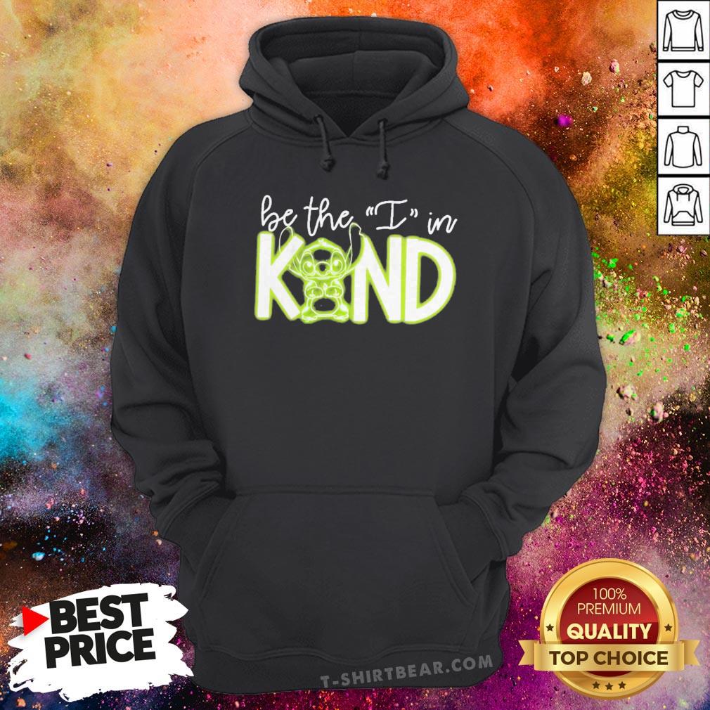 Stitch Be The I In Kind Shirt