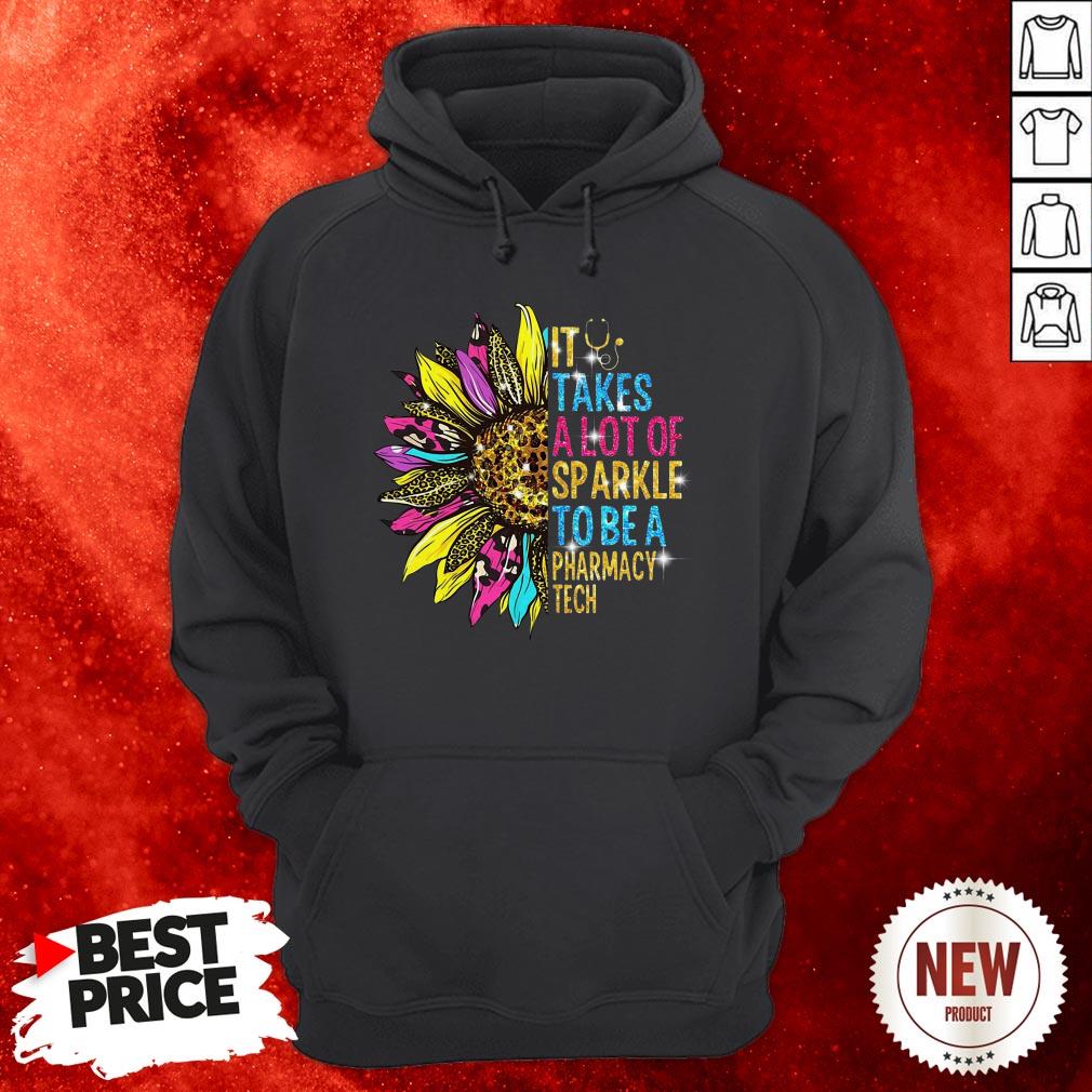 Sunflower It Takes A Lot Of Sparkle To Be A Pharmacy Tech Shirt