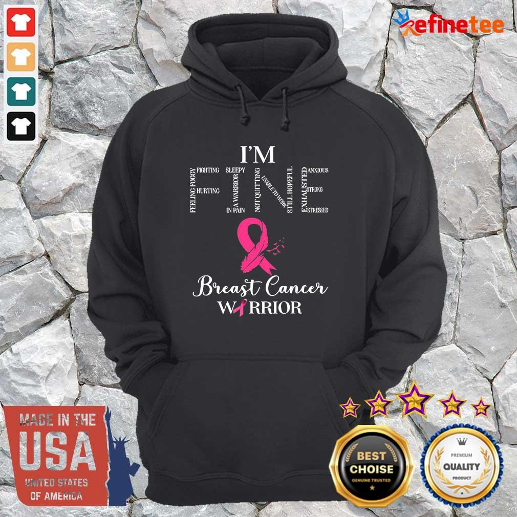 Super Nice I’m Fine Breast Cancer Warrior Shirt