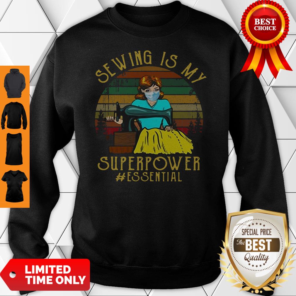 Top Vintage Sewing Is My Superpower Essential Quilting Sewer Tee Shirt
