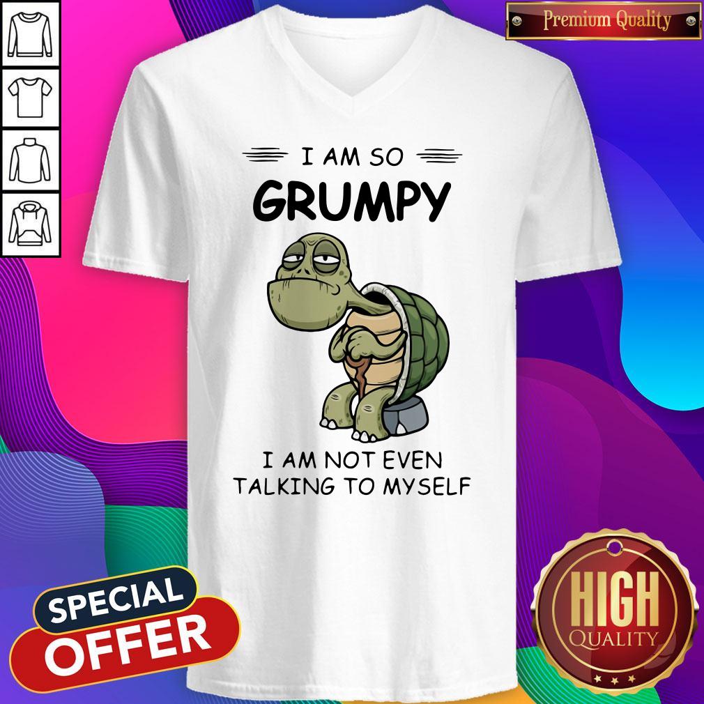 Sweet Turtle I Am So Grumpy I Am Not Even Talking To Myself Shirt