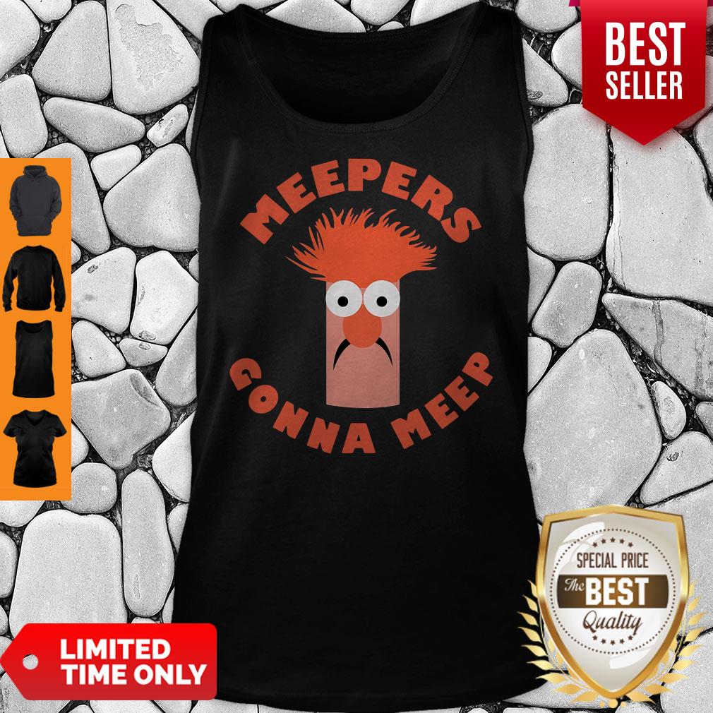 Official Meepers Gonna Meep Shirt