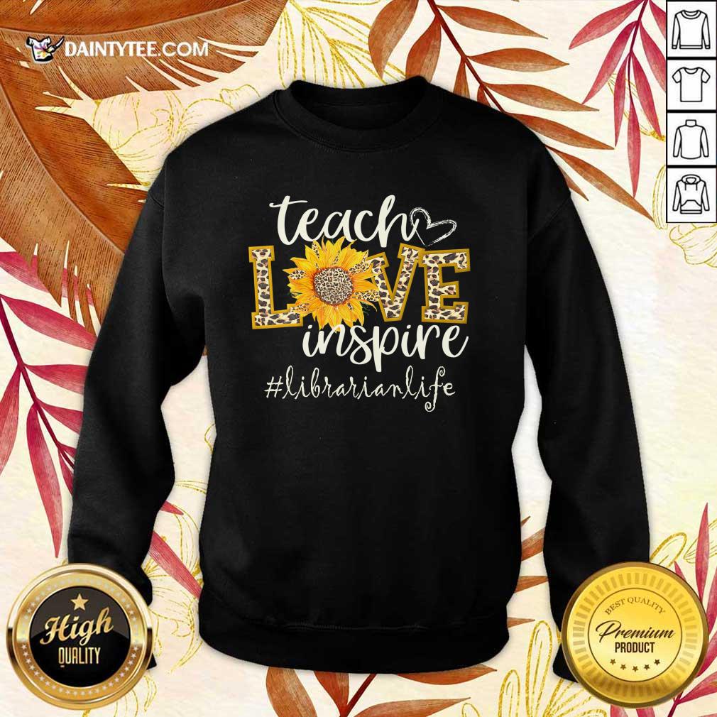 Teach Love Inspire Cute Sunflower Leopard Librarian Life Shirt