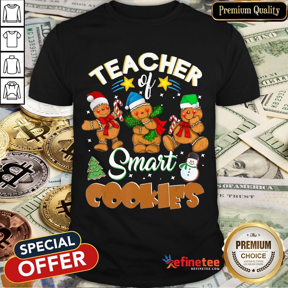 Teacher Of Smart Cookies Christmas Shirt