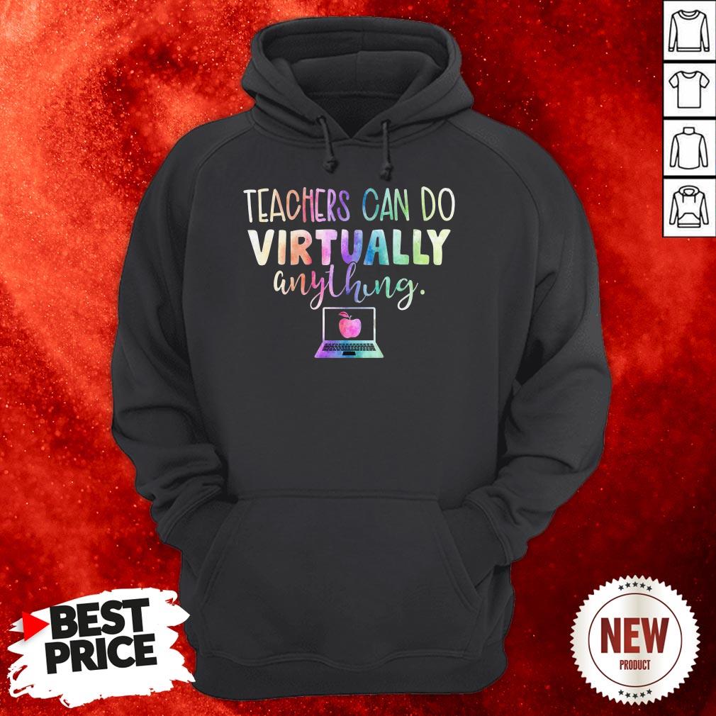 Teachers Can Do Virtually Anything Computer Shirt