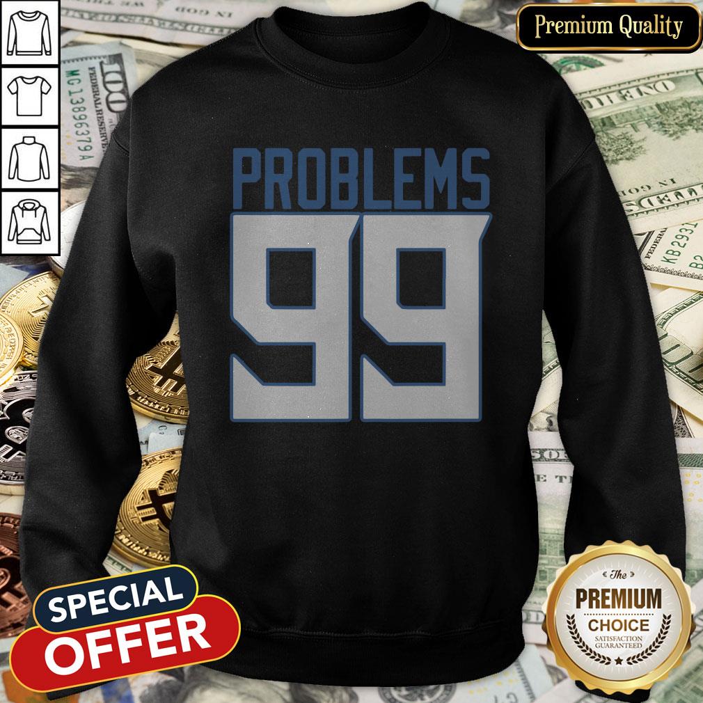 Tennessee 99 Problems Shirt