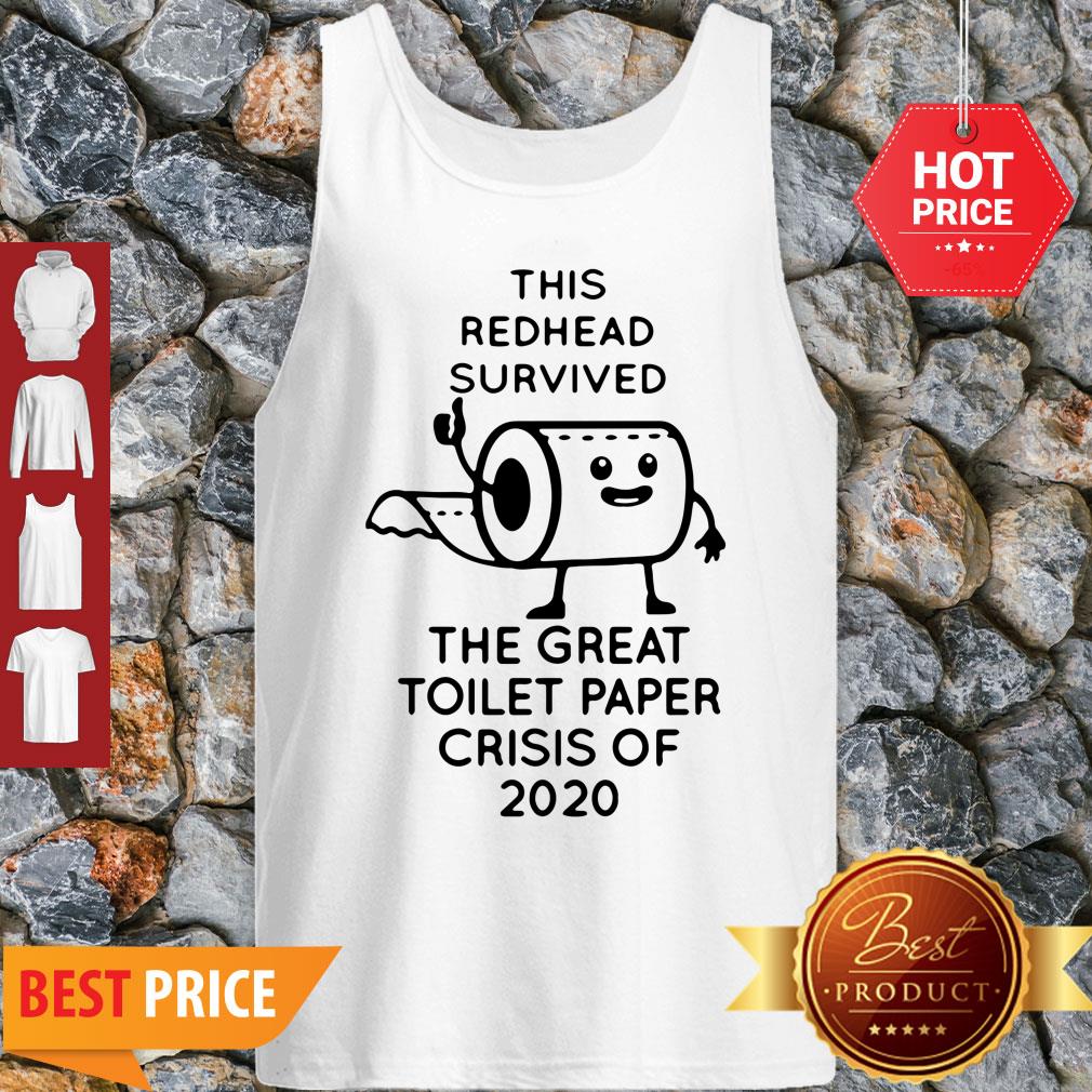 This Redhead Survived The Great Toilet Paper Crisis Of 2020 Covid-19 Shirt