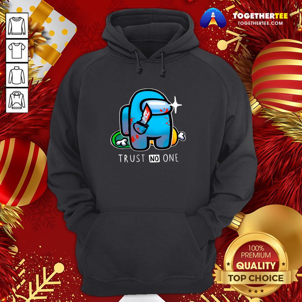 Top Among Us Importer Trust No One Shirt