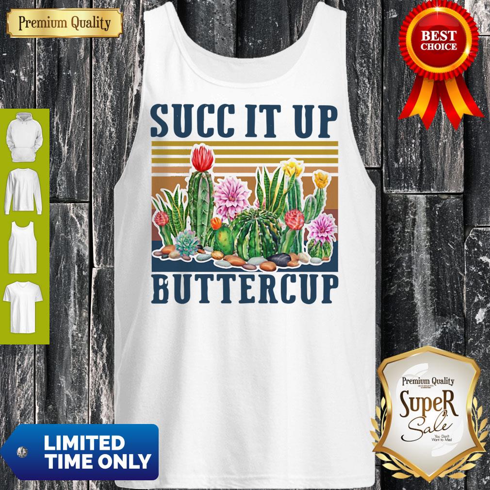 Top Cactus Succ It Up Buttercup Vintage Shirt