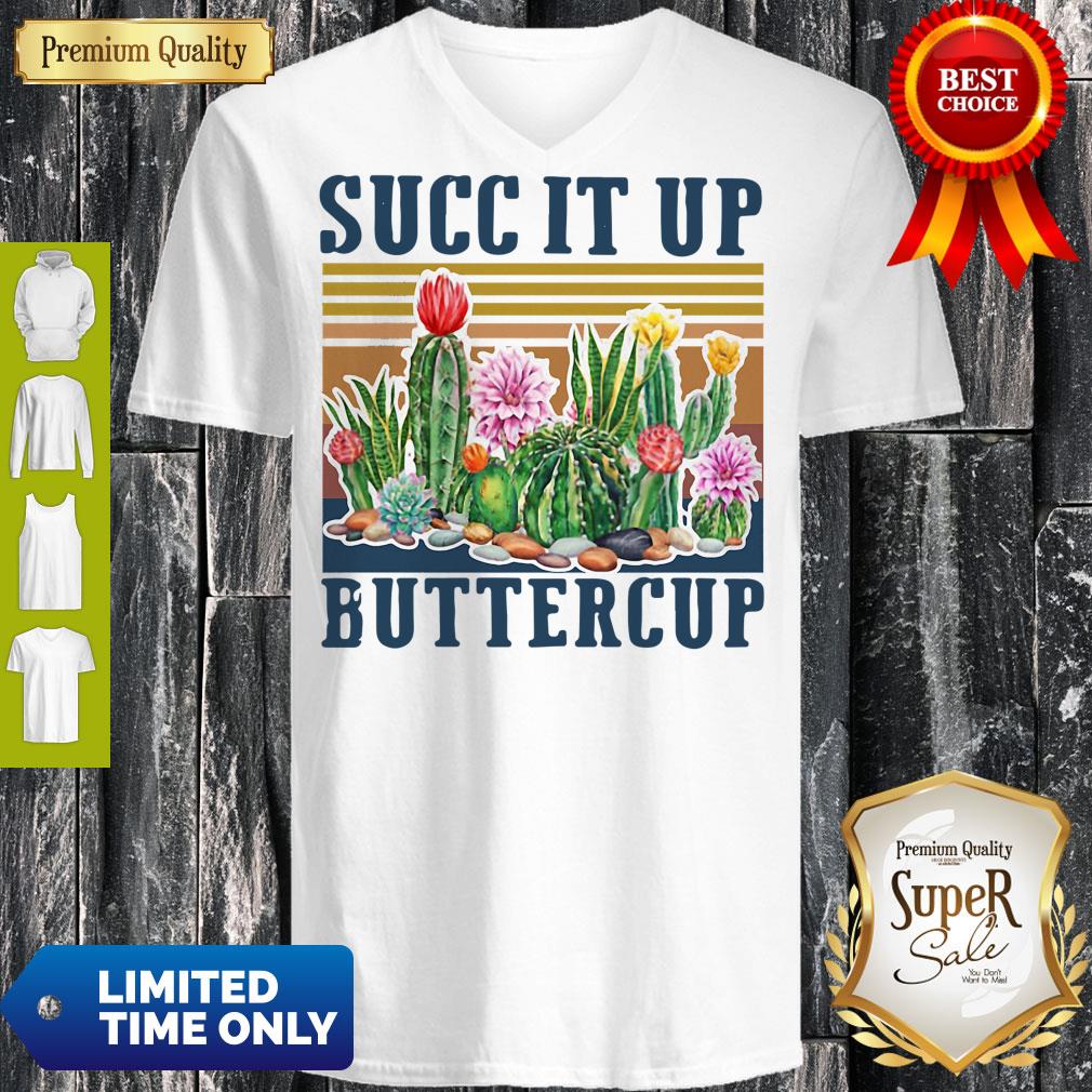 Top Cactus Succ It Up Buttercup Vintage Shirt