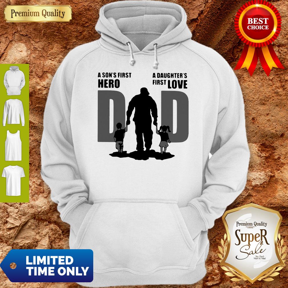 Top Dad A Sons First Hero A Daughters Firstlove Shirt