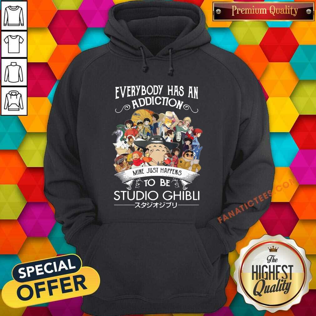 Top Everyone Has An Addiction Mine Just Happens To Be Studio Ghibli Shirt