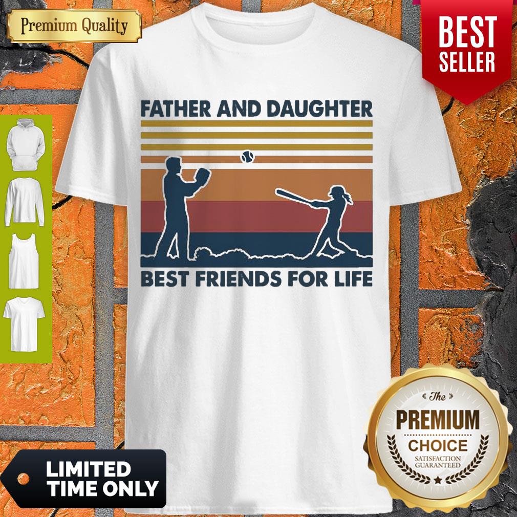 Top Father And Daughter Best Friends For Life Vintage Shirt