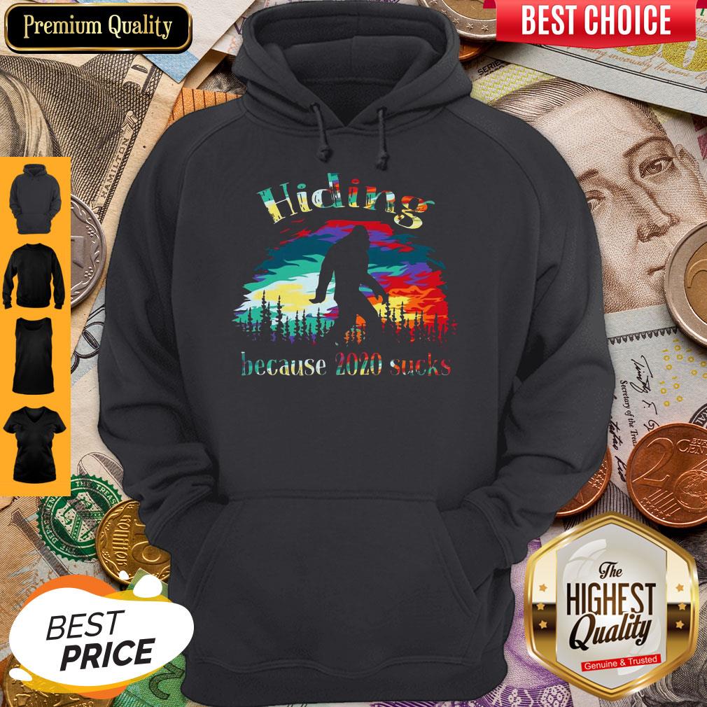 Top Hiding Because 2020 Sucks Bigfoot Shirt