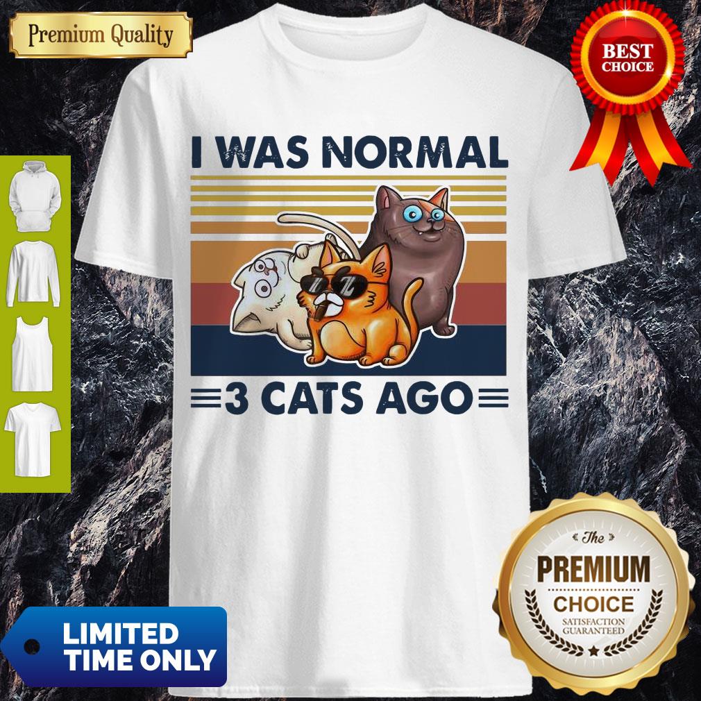 Top I Was Normal 3 Cats Ago Black Version Shirt