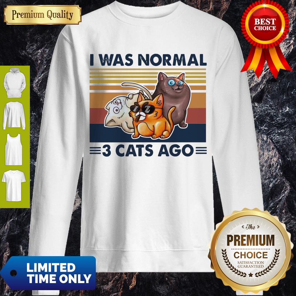 Top I Was Normal 3 Cats Ago Black Version Shirt