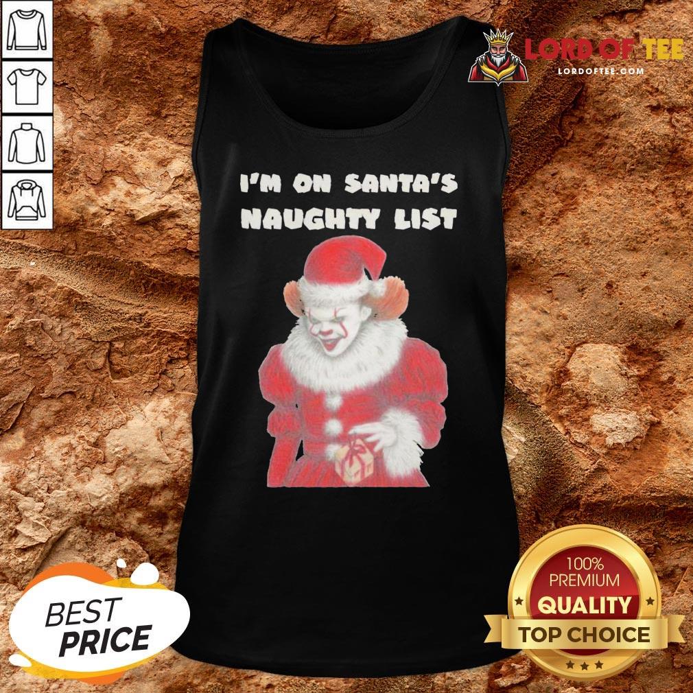 Top It Pennywise I’m On Santa’s Naughty List Halloween Shirt