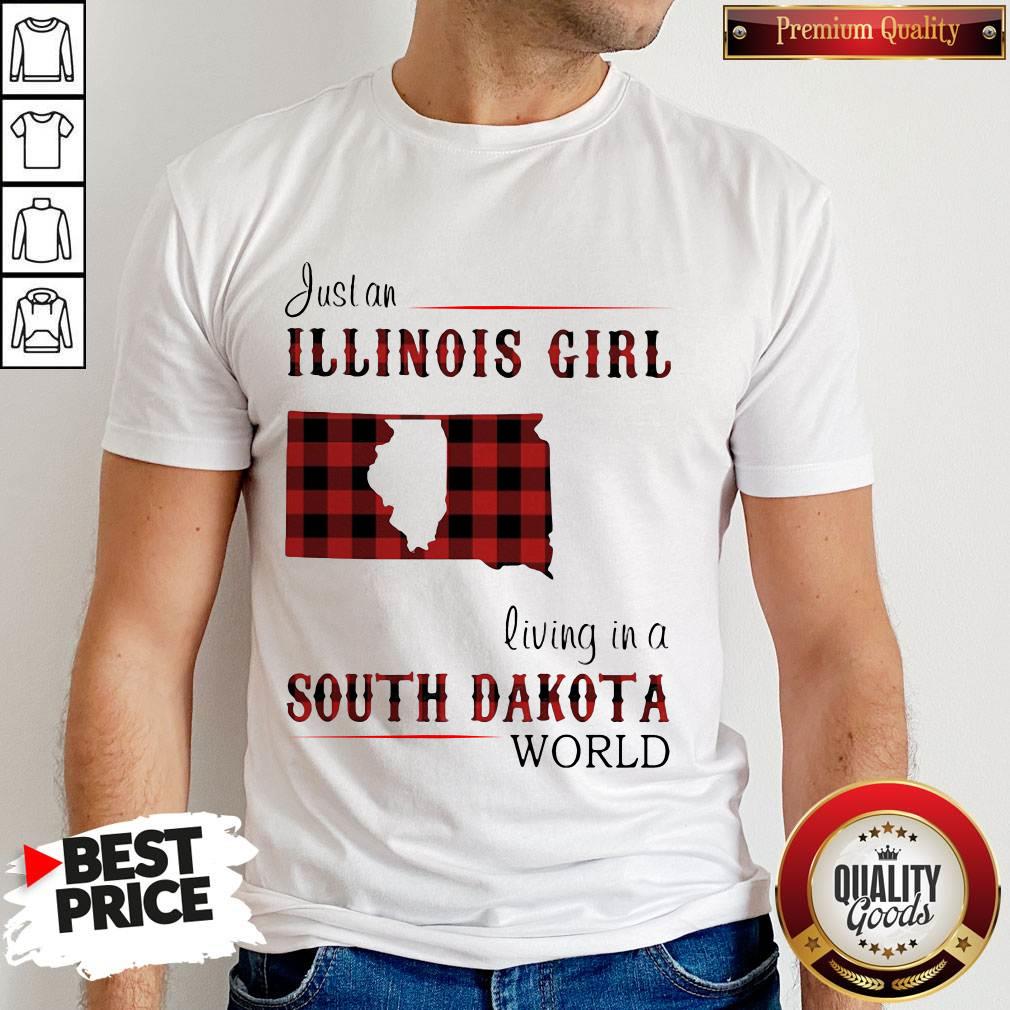 Top Just A Illinois Girl Living In A South Dakota World Map Shirt