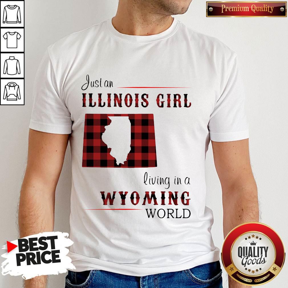 Top Just An Illinois Girl Living In A Wyoming World Map Shirt