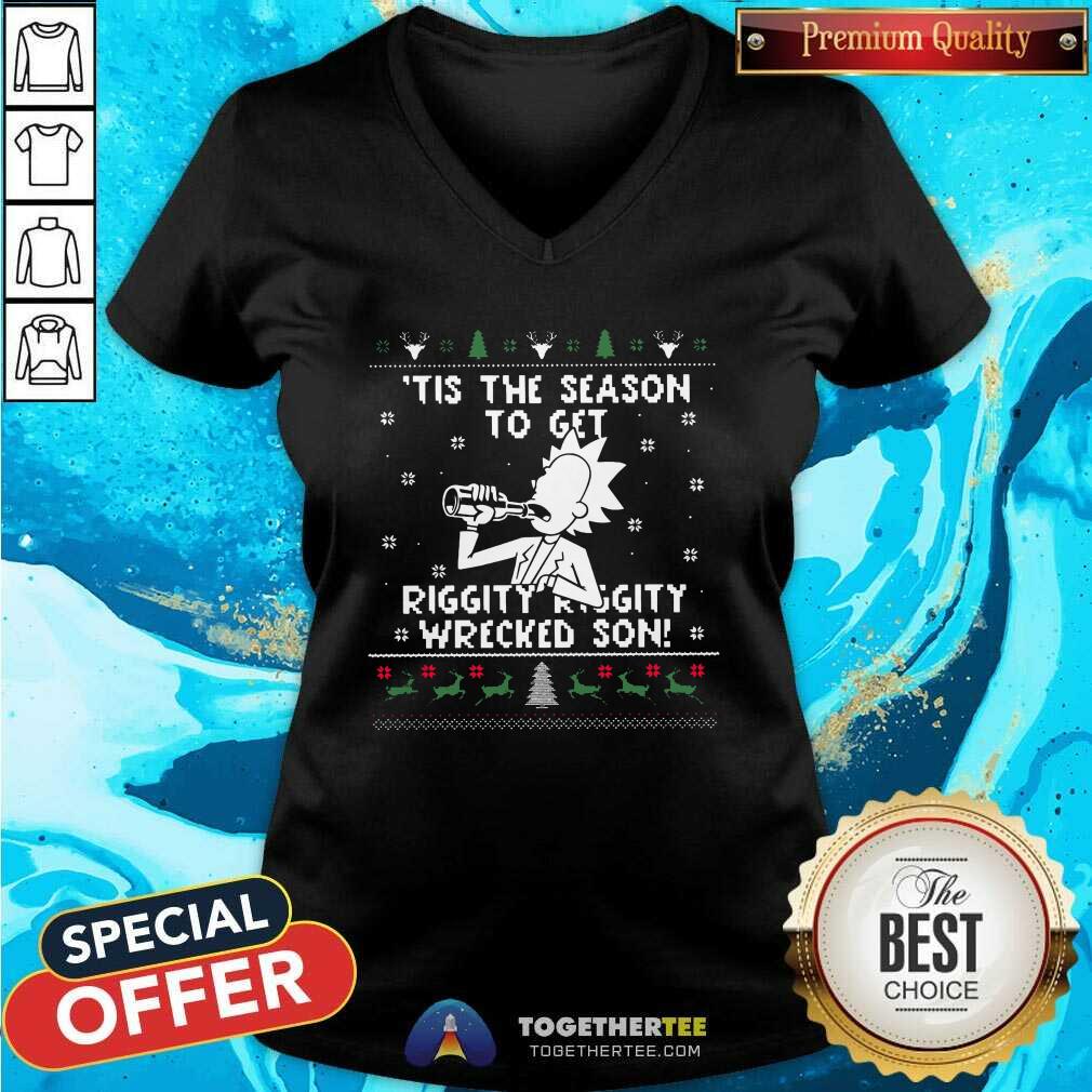 top-rick-sanchez-tis-the-season-to-get-riggity-riggity-wrecked-v-neck.jpg
