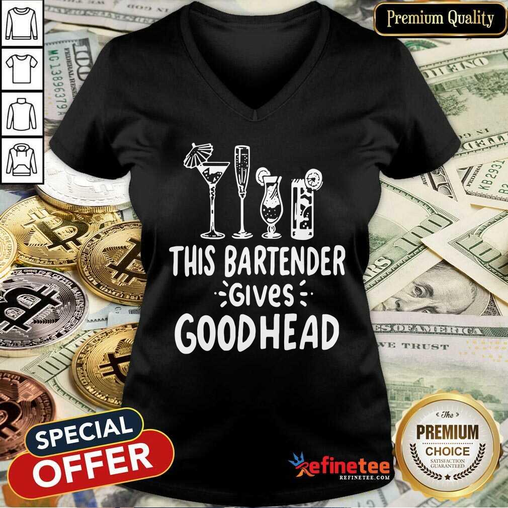 Top This Bartender Give Good Head Shirt