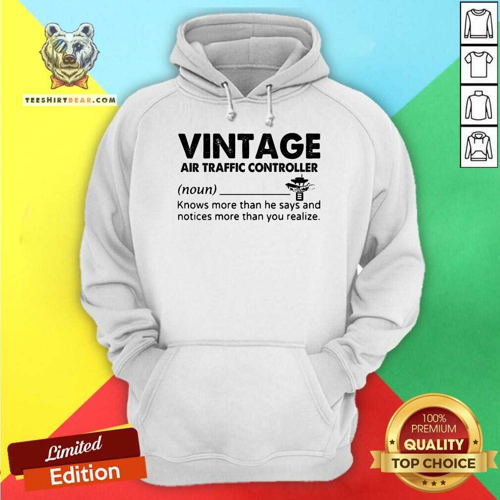 top-vintage-air-traffic-controller-knows-more-hoodie.jpg