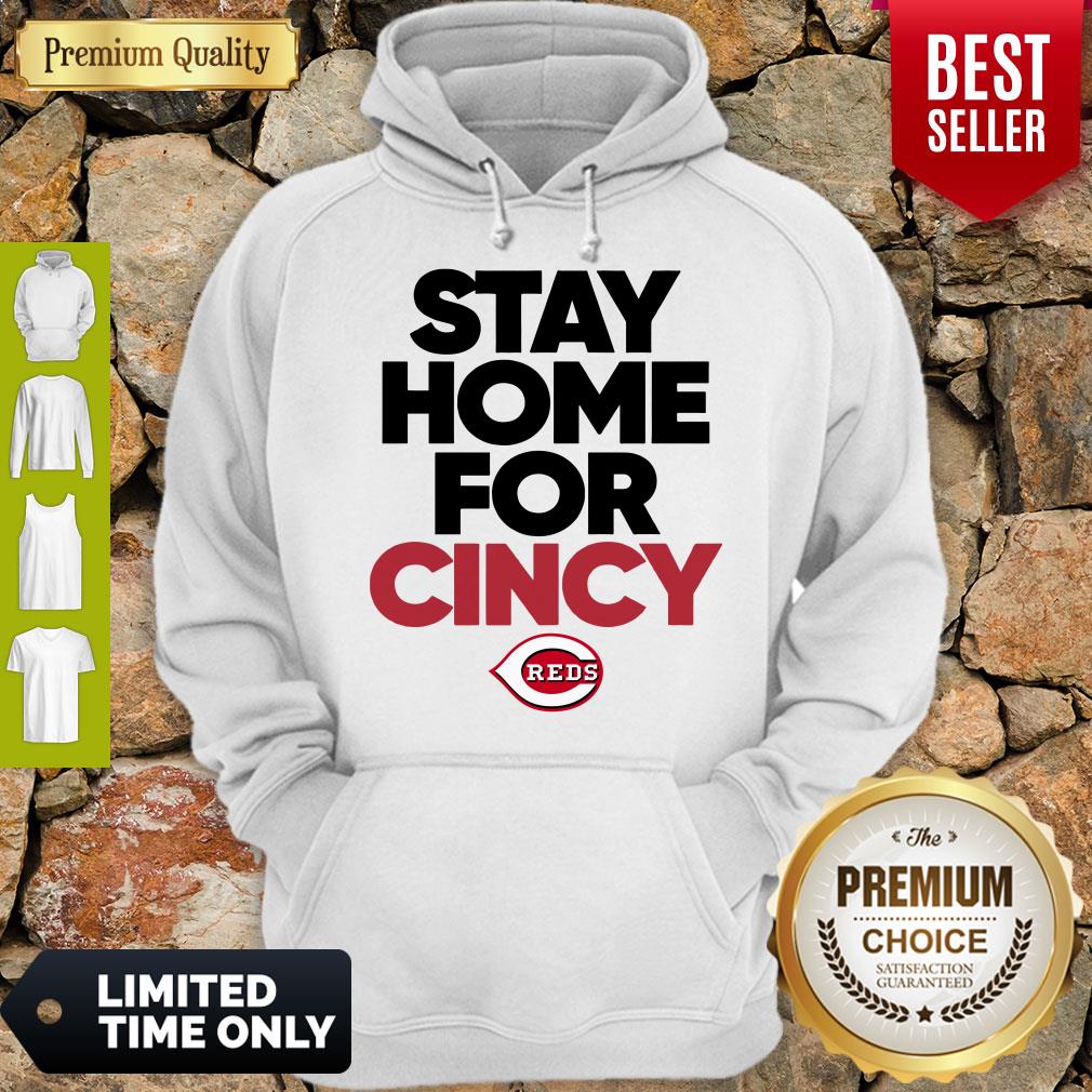 Nice Stay Home For Cincy Cincinnati Shirt