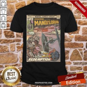 Good Star Wars The Mandalorian Chapter 8 Mando Vs Moff Gideon Redemption Shirt