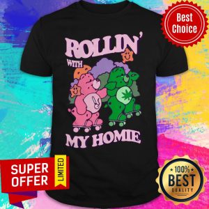 Official Casual Care Bear Rollin’ With My Homie Shirt