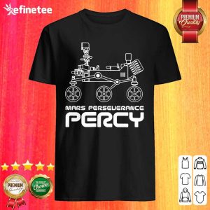 Attractive Mars Perseverance Percy Nasa Shirt