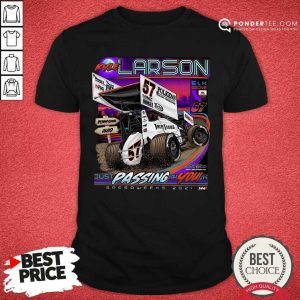 Kyle Larson Just Passing You Shirt