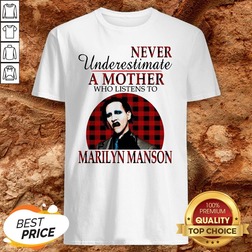 Underestimate A Mother Who Listens To Marilyn Manson Shirt