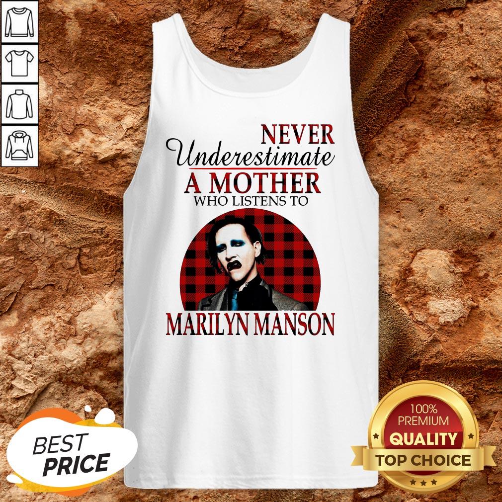 Underestimate A Mother Who Listens To Marilyn Manson Shirt