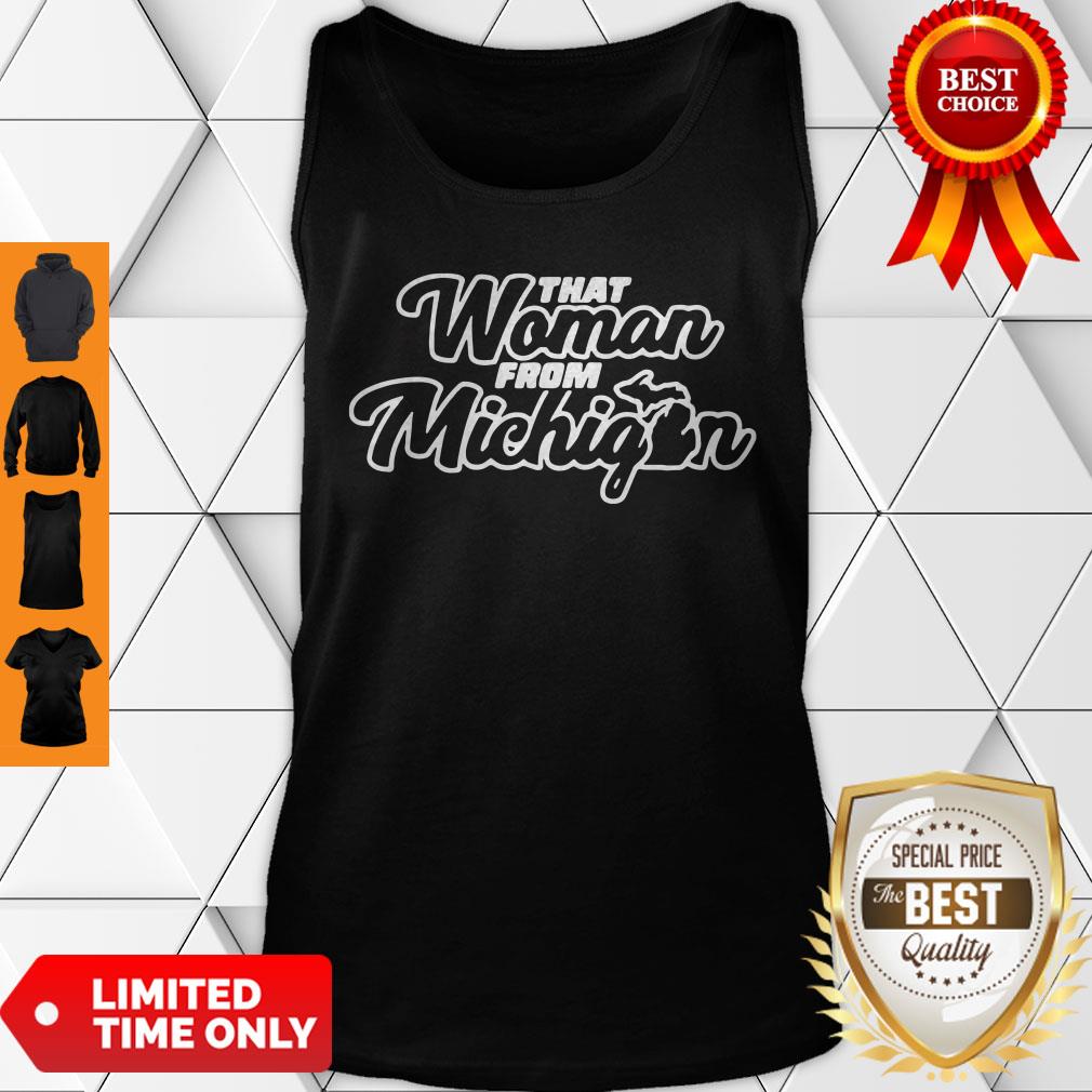 Official Black That Woman From Michigan House Shirt