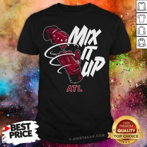 Cute Atlanta Braves Baseball Mix It Up ATL Shirt
