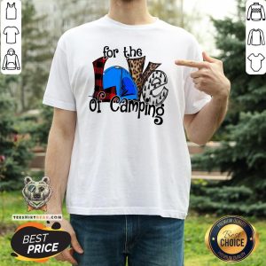 Happy Love For The Of Camping Shirt