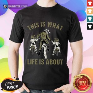 Nice Motocross Father And Sons This Is What Life Is About Shirt