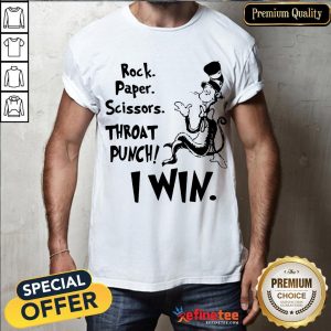 Happy Rock Paper Scissors Throat Punch I Win Shirt