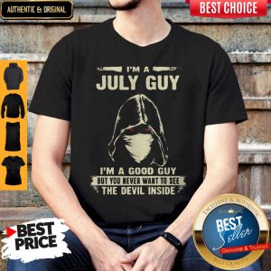 Death Mask I'm A July Guy I'm A Good Guy But You Never Want To See The Devil Inside Shirt