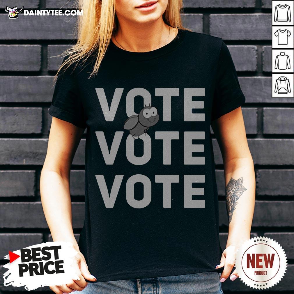 Vote Vote Vote Fly Shirt